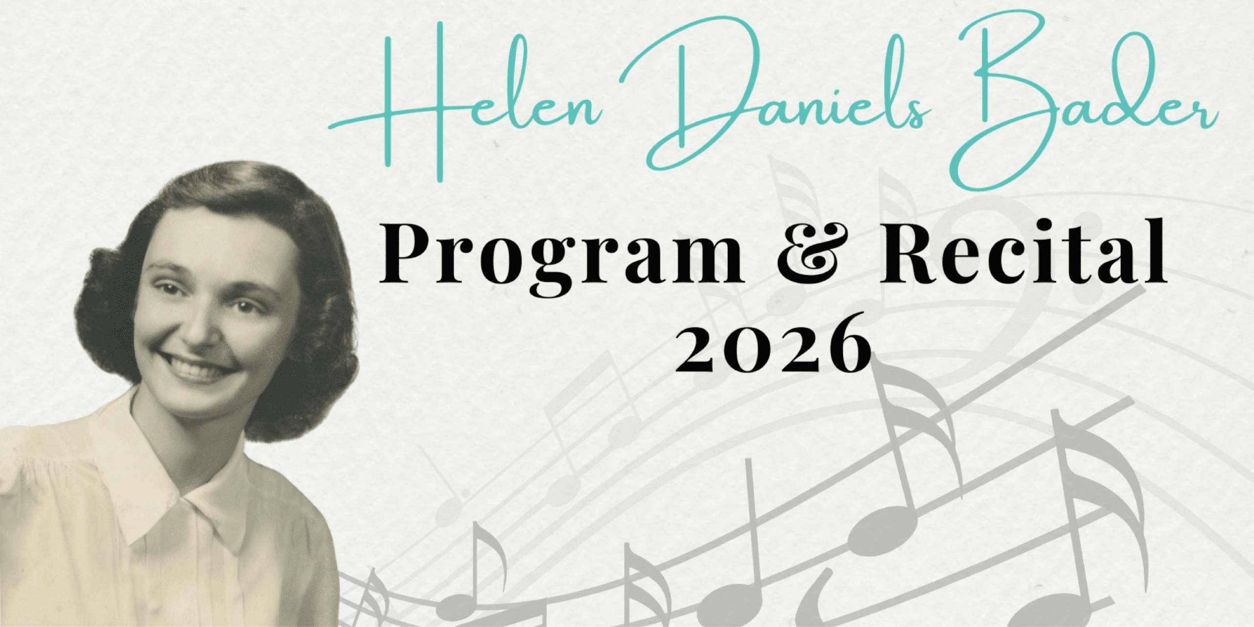 Helen Daniels Bader Program & Recital Banner Image